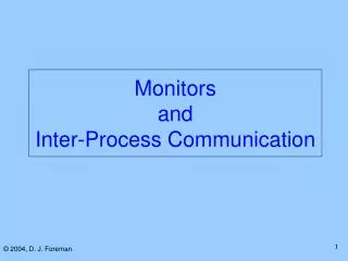 Monitors and Inter-Process Communication