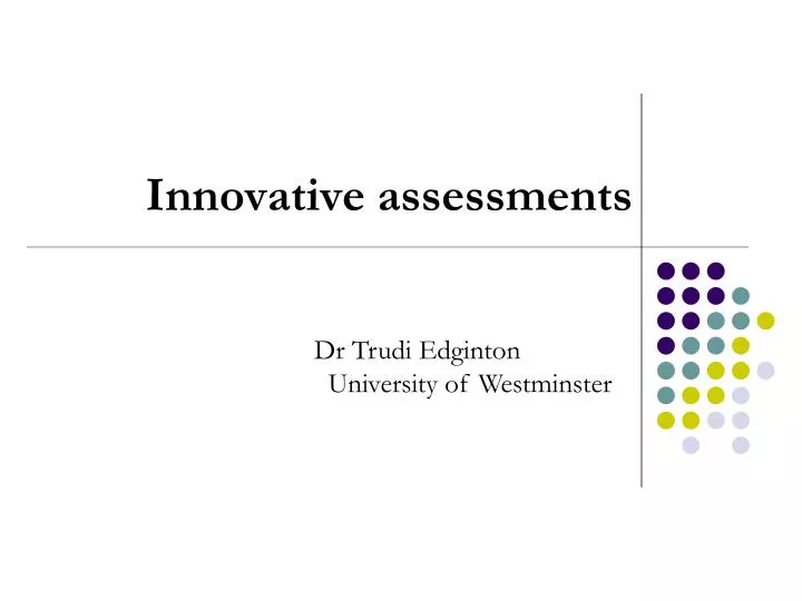 innovative assessments