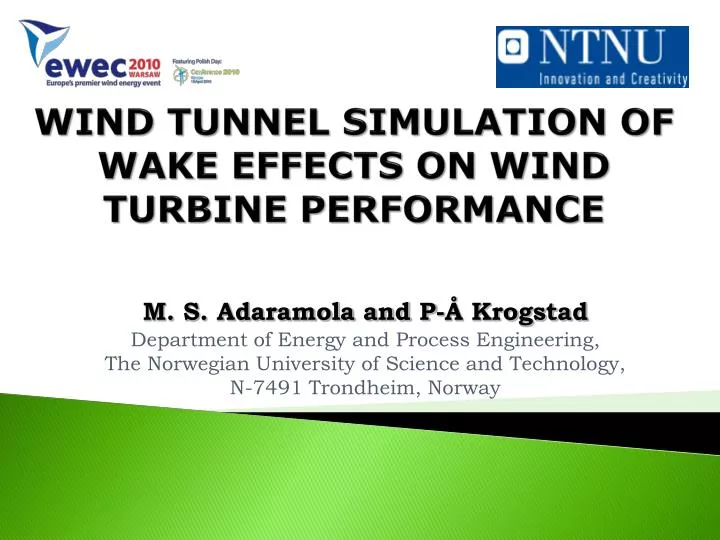 wind tunnel simulation of wake effects on wind turbine performance