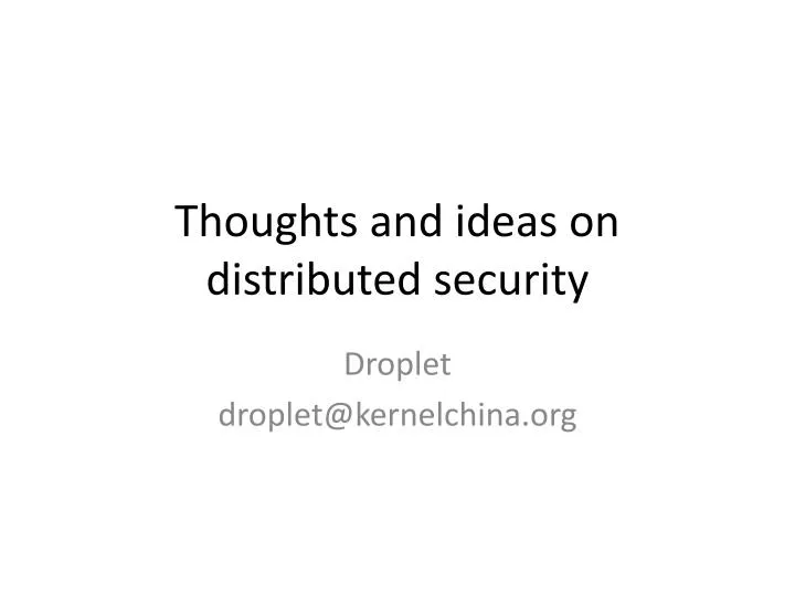 thoughts and ideas on distributed security