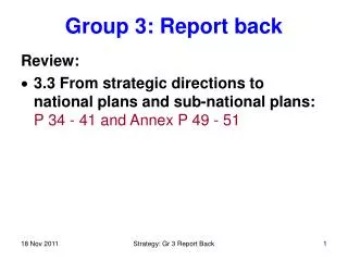 Group 3: Report back