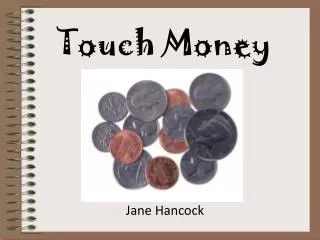 Touch Money