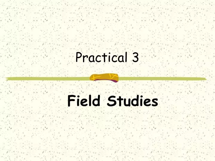 field studies