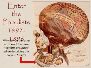 Enter the Populists 1892-1896
