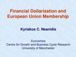 Financial Dollarization and European Union Membership