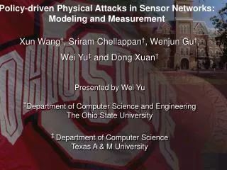 Policy-driven Physical Attacks in Sensor Networks: Modeling and Measurement