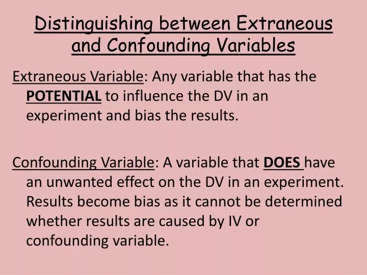 distinguishing between extraneous and confounding variables