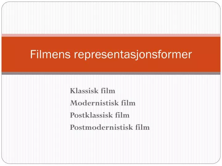 filmens representasjonsformer