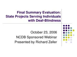 Final Summary Evaluation: State Projects Serving Individuals with Deaf-Blindness