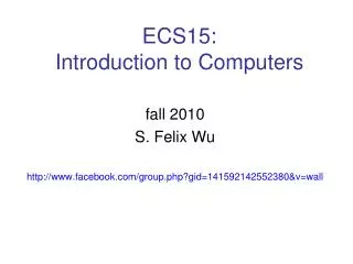 ECS15: Introduction to Computers