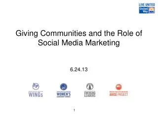 Giving Communities and the Role of Social Media Marketing 6.24.13