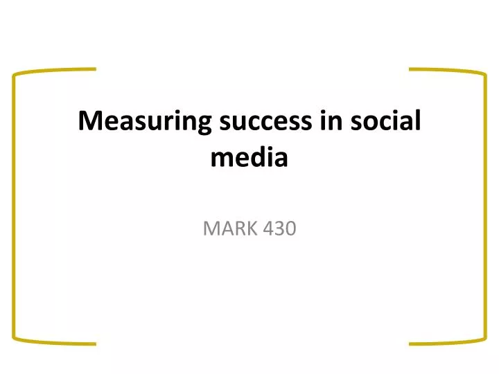 measuring success in social media