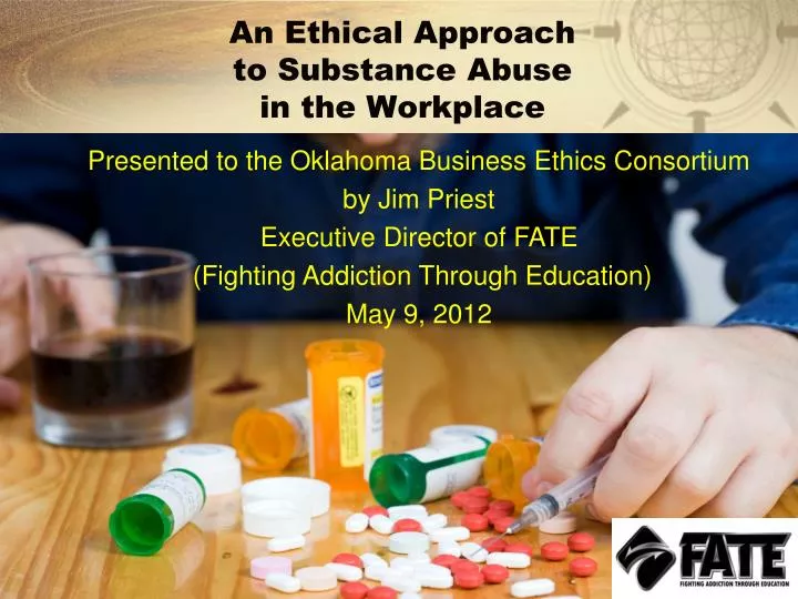 an ethical approach to substance abuse in the workplace
