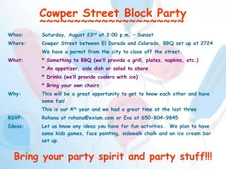 Cowper Street Block Party ~~~~~~~~~~~~~~~~~~~~~