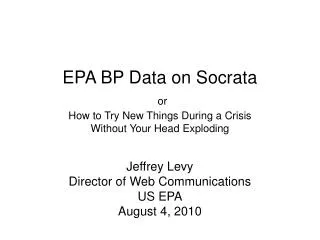 EPA BP Data on Socrata or How to Try New Things During a Crisis Without Your Head Exploding