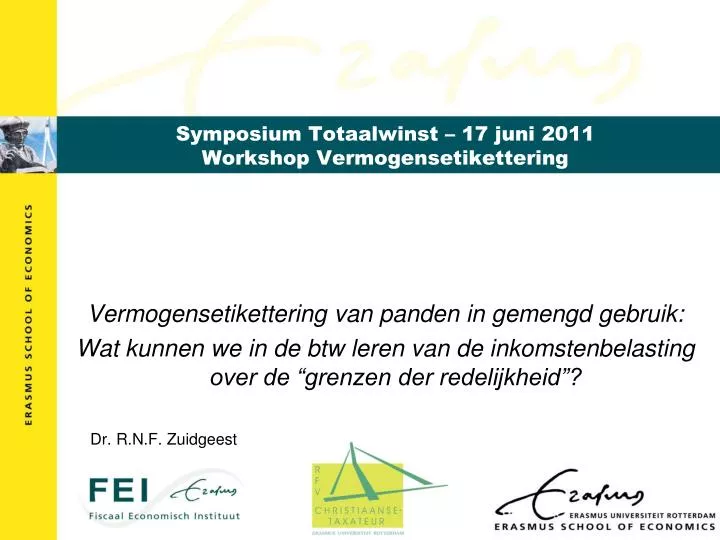symposium totaalwinst 17 juni 2011 workshop vermogensetikettering