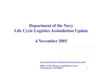 Department of the Navy Life Cycle Logistics Assimilation Update 4 November 2003