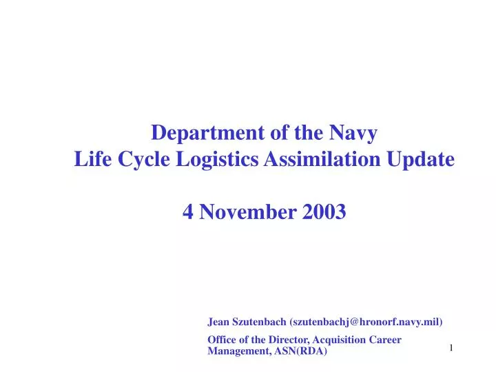 department of the navy life cycle logistics assimilation update 4 november 2003