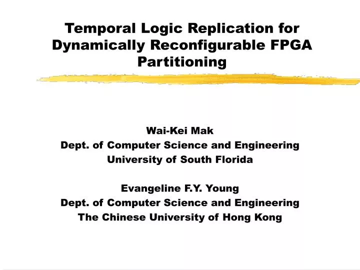 temporal logic replication for dynamically reconfigurable fpga partitioning
