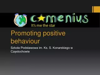 Promoting positive behaviour