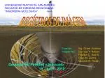 UNIVERSIDAD MAYOR DE SAN ANDRES FACULTAD DE CIENCIAS GEOLÓGICAS “INGENIERIA GEOLÓGICA”