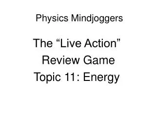 Physics Mindjoggers