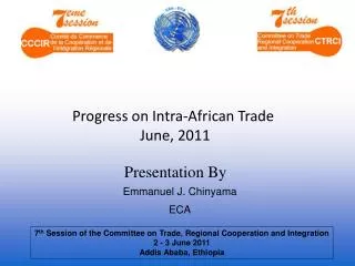 Progress on Intra-African Trade June, 2011