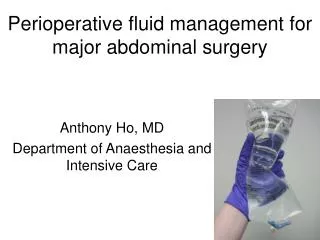 Perioperative fluid management for major abdominal surgery