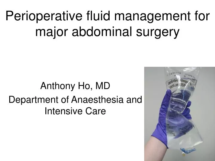 perioperative fluid management for major abdominal surgery