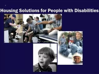 Housing Solutions for People with Disabilities