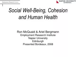 Social Well-Being, Cohesion and Human Health