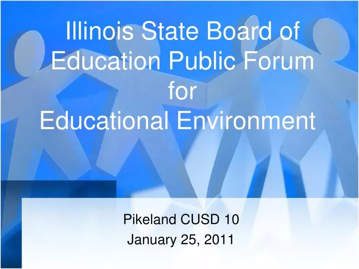 illinois state board of education public forum for educational environment