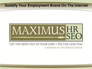 Solidify Your Employment Brand On The Internet