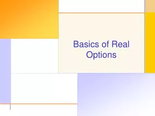 Basics of Real Options