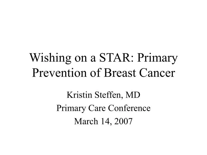wishing on a star primary prevention of breast cancer