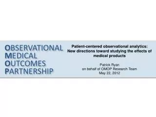 Observational Medical Outcomes Partnership