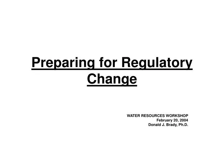 preparing for regulatory change