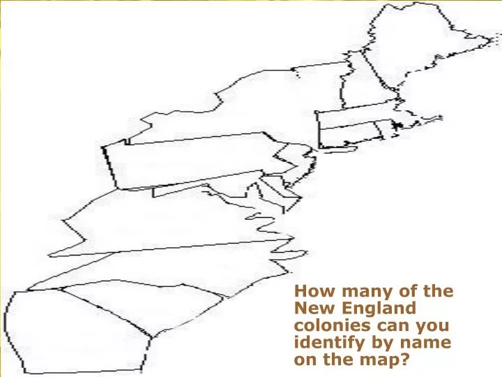 how many of the new england colonies can you identify by name on the map