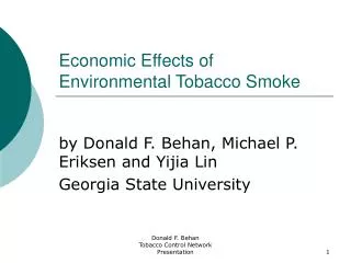 Economic Effects of Environmental Tobacco Smoke