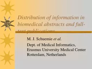 Distribution of information in biomedical abstracts and full-text publications