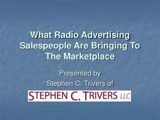 What Radio Advertising Salespeople Are Bringing To The Marketplace