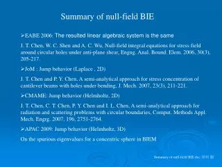 Summary of null-field BIE