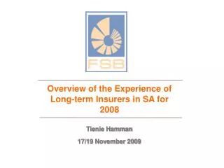 Overview of the Experience of Long-term Insurers in SA for 2008