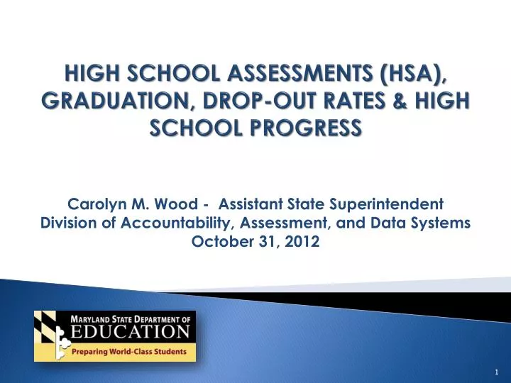 high school assessments hsa graduation drop out rates high school progress