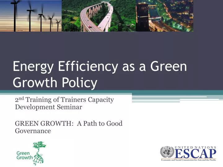 energy efficiency as a green growth policy