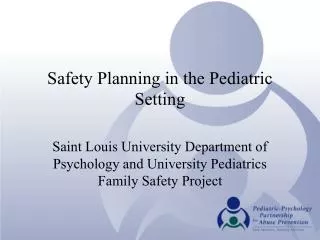 Safety Planning in the Pediatric Setting