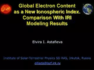 Global Electron Content as a New I onospheric Index. Comparison With IRI Modeling Results