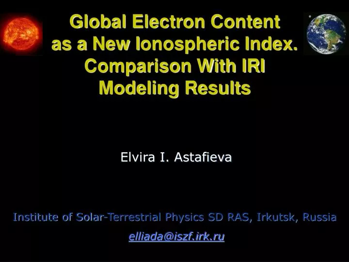 global electron content as a new i onospheric index comparison with iri modeling results