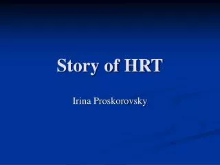 Story of HRT