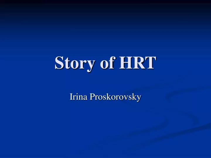 story of hrt